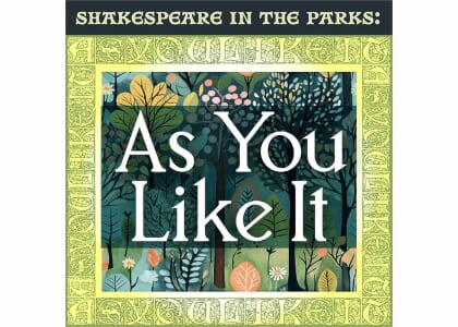 Shakespeare in the Parks: "AS YOU LIKE IT"
