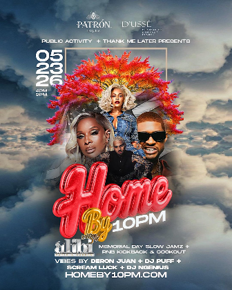 HOME BY 10PM - Memorial Day RNB Kickback + Cookout