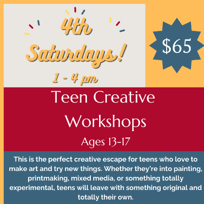 Teen Creative Workshops (Ages 13-17)