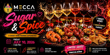A Sweet Wine Pairing Experience -  Downtown Raleigh, NC