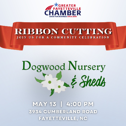 RIBBON CUTTING -  Dogwood Nursery&Sheds LLC