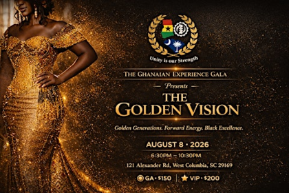 THE GHANAIAN EXPERIENCE: THE GOLDEN VISION