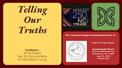 Telling Our Truths: Juneteenth / America 250 NC