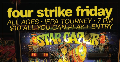 Four Strike Friday