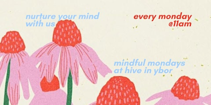 Mindful Mondays