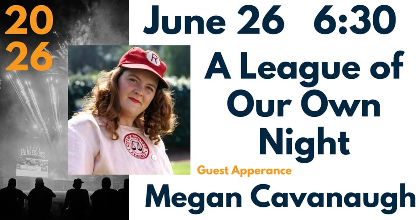 A League of Our Own Night with Guest Appearance Megan Cavanaugh