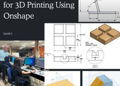Intro to CAD Design for 3D Printing Using Onshape
