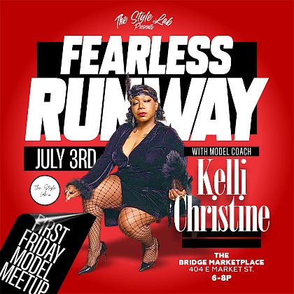 The Style Lab presents Fearless Runway with Model Coach Kelli Christine