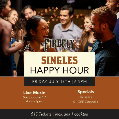 Firefly Singles Happy Hour