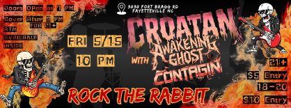 ROCK THE RABBIT: Croatan LIVE w/ Awakening Ghost & Contagin