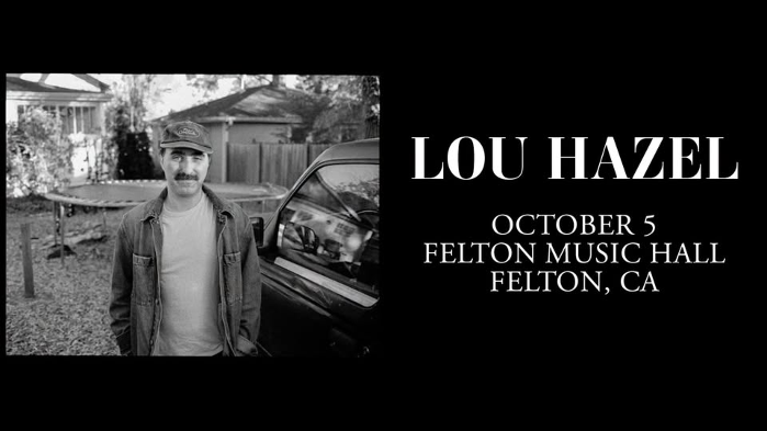 Felton Music Hall presents... Lou Hazel