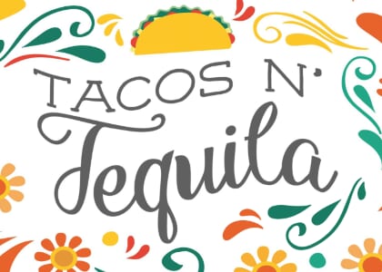 Tacos N' Tequila
