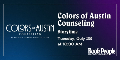 BookPeople Presents: Counseling Storytime with Colors of