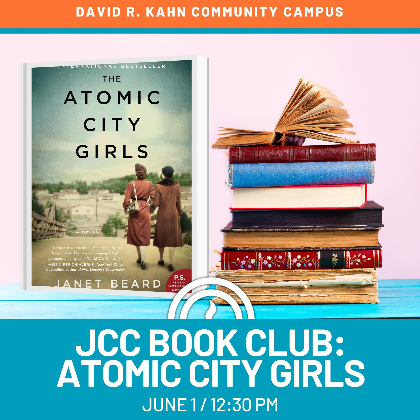JCC Book Club: "Atomic City Girls" by Janet Beard