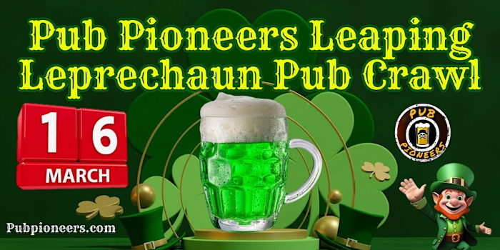 Pub Pioneers Leaping Leprechaun Pub Crawl