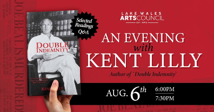 An Evening with Kent Lilly, Author of `Double Indemnity
