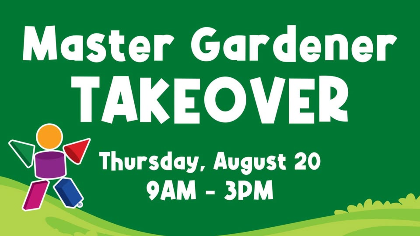 Master Gardeners Takeover