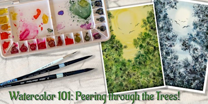 Watercolor 101: Peering through the Trees