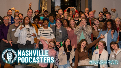 10 years of NashPod: Celebrating our Nashville Podcasters community!