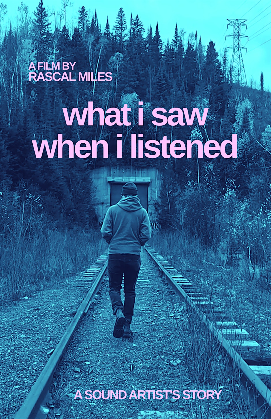 What I Saw When I Listened - Free Film Screening