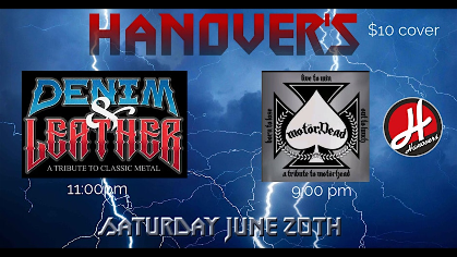 Metal Night with Denim & Leather + Motordead @ Hanovers