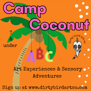 Dirty Bird Art Co Art and Sensory Camp Coconut