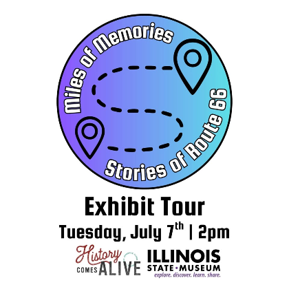 History Comes Alive! Miles of Memories: Stories of Route 66 Exhibit Tour