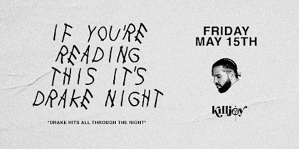 Drake Night @ Killjoy Raleigh