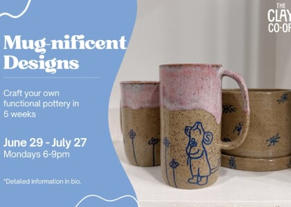Mug-nificent Designs: 5 Week Pottery Workshop