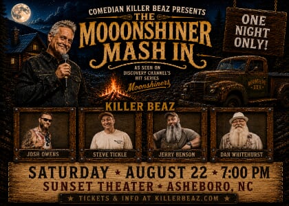 Killer Beaz Presents "Moonshiner Mash In"