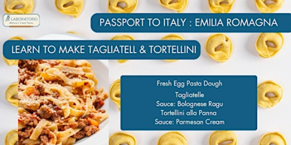 Fresh Pasta Making Class - Tagliatelle & Tortellini