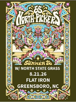 65 North Pickers w/ North State Grass