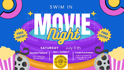 Swim In Movie Night -- Midnight Matinee