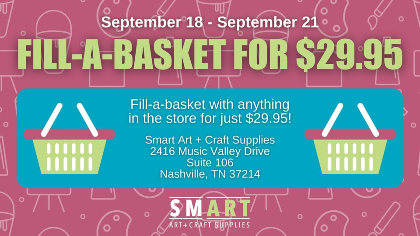 Fill-a-basket STOREWIDE for just $29.95!
