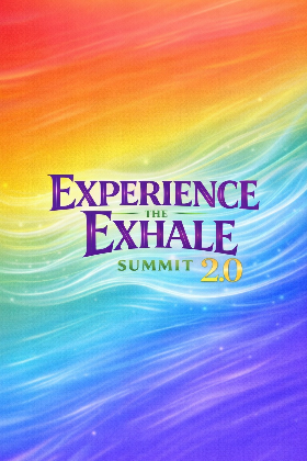 Experience The Exhale 2.0 Summit