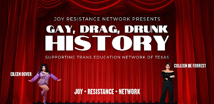 Gay, Drag, Drunk History