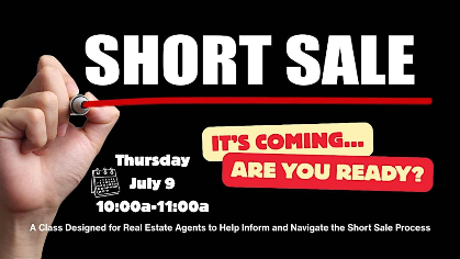 Short Sale Class for Real Estate Agents