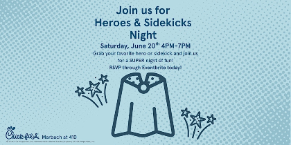 Chick-fil-A Marbach Presents Heroes & Sidekicks Superhero Night