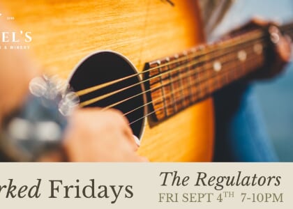 Uncorked Fridays at Daniel's Vineyard