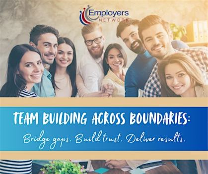 Team Building Across Boundaries