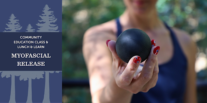 Lunch and Learn at 1440: Myofascial Release