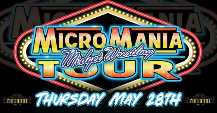 Micro Mania Wrestling LIVE at Fremont Theater