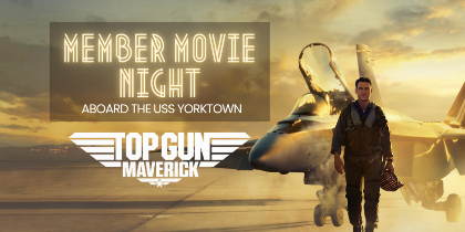 Member Movie Night featuring Top Gun Maverick