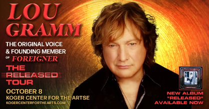 Lou Gramm: The Released Tour -Koger Center