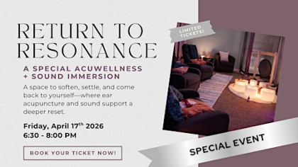 Return to Resonance: A Special AcuWellness + Sound Immersion