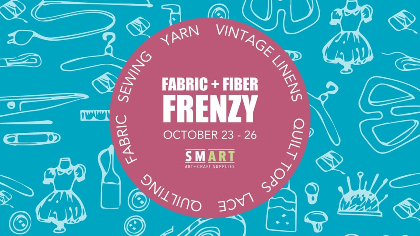 Fabric + Fiber FRENZY!