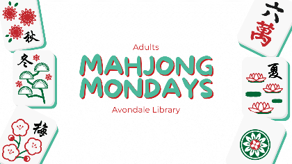 Mahjong Mondays (Adults 18+)