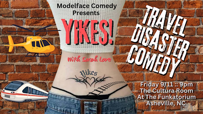 Poster for YIKES! Travel Disaster Comedy with Sarah Love