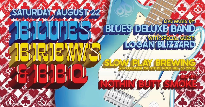 Blues, Brews & BBQ at Slow Play