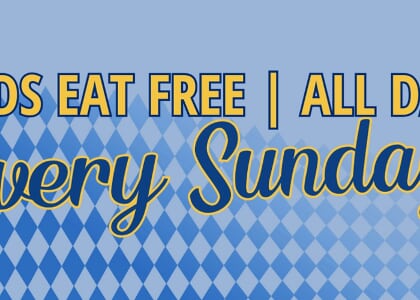 Kids Eat FREE Sundays @ Our Haus!